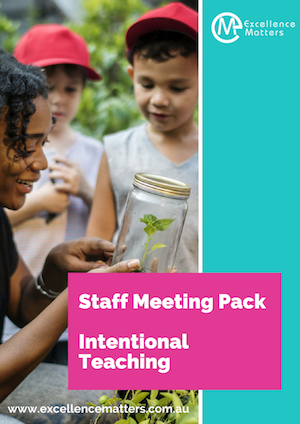 Excellence Matters Staff Meeting Pack Intentional Teaching 